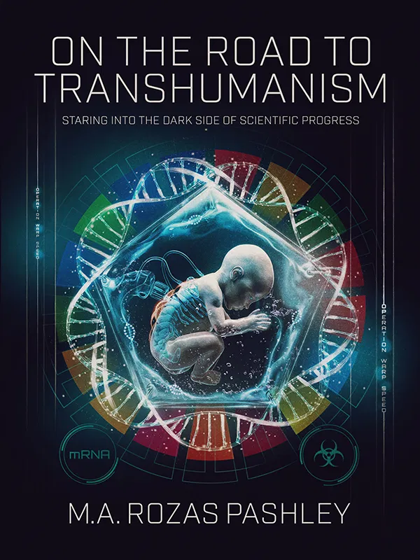 On the Road to Transhumanism, Book One